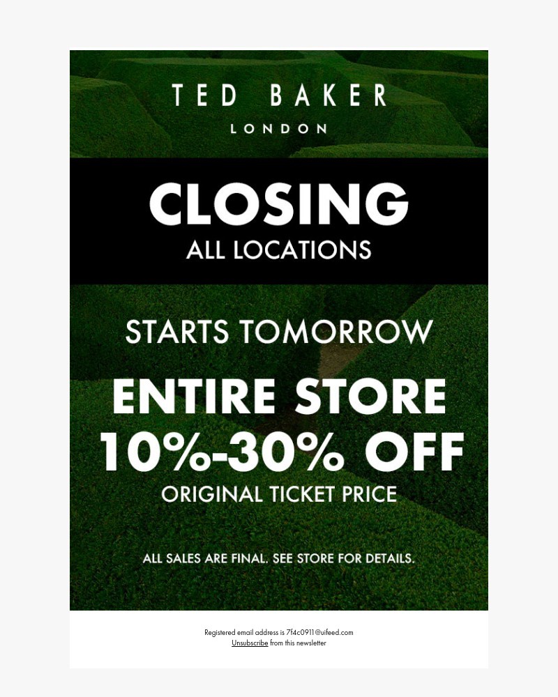 Screenshot of email with subject /media/emails/ted-baker-stores-closing-sale-starts-friday-66667d-cropped-5ed6f617.jpg