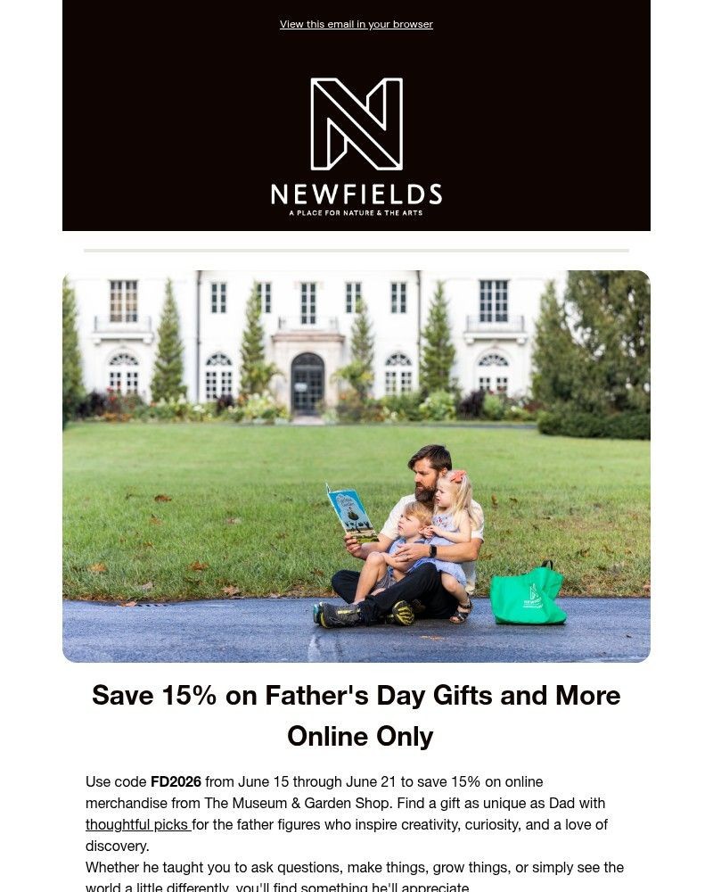 Screenshot of email sent to a Newfields Newsletter subscriber
