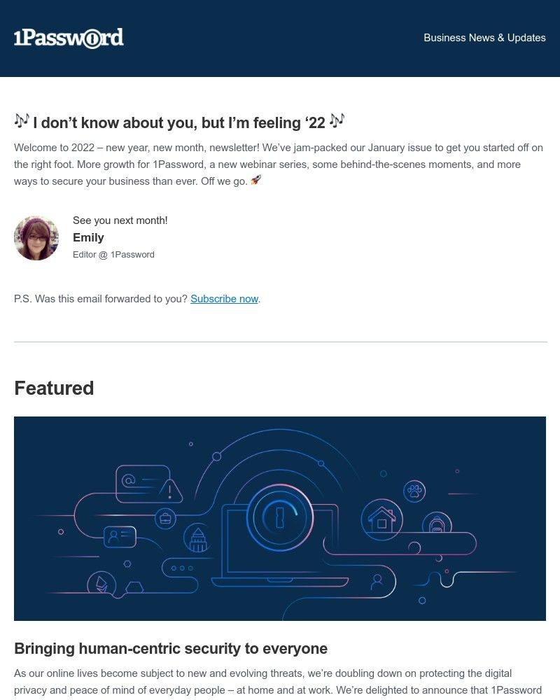 Screenshot of email with subject /media/emails/1password-business-newsletter-making-2022-your-most-secure-year-yet-6dd2d9-croppe_tjXIURA.jpg