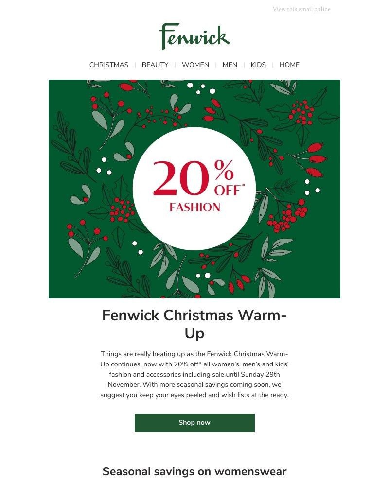 Screenshot of email with subject /media/emails/20-off-all-fashion-in-the-fenwick-christmas-warm-up-cedede-cropped-886bacc3.jpg