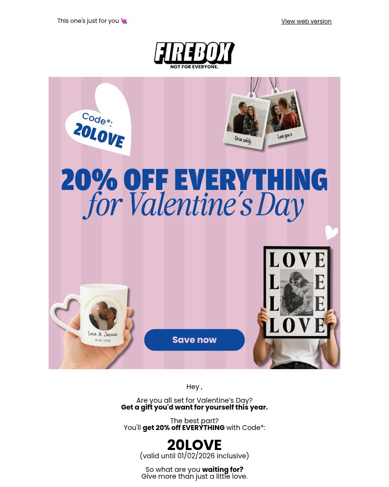 Screenshot of email with subject /media/emails/20-off-everything-just-in-time-for-valentines-b0268b-cropped-a916c86b.jpg