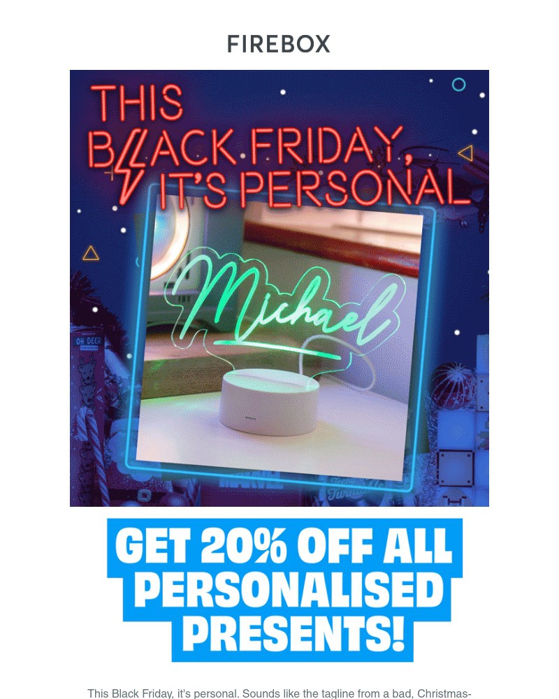 Screenshot of email with subject /media/emails/20-off-personalised-gifts-black-friday-firebox-bec686-cropped-89f4a3b9.jpg