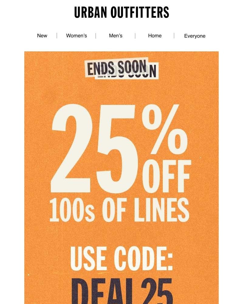 Screenshot of email with subject /media/emails/25-off-ends-soon-1709b0-cropped-2e6c407a.jpg