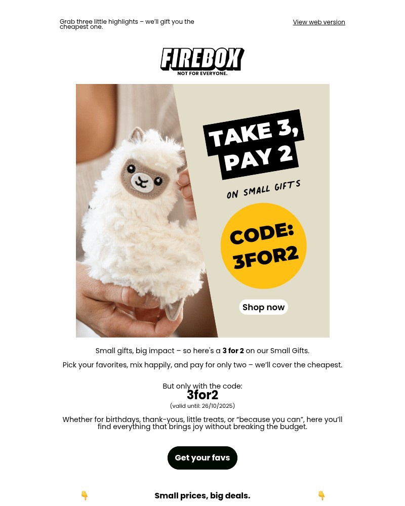 Screenshot of email with subject /media/emails/3-for-2-on-small-gifts-ones-on-the-house-c8cc57-cropped-6d227123.jpg
