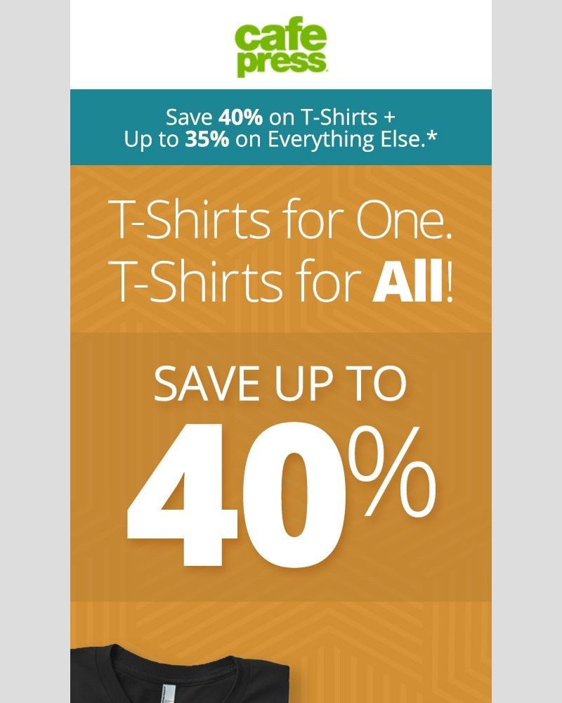 Screenshot of email with subject /media/emails/40-off-t-shirts-yup-youre-gonna-want-to-see-this-51f875-cropped-da3cd84d.jpg