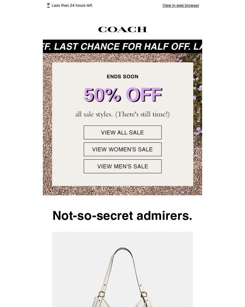 Screenshot of email with subject /media/emails/50-off-all-sale-last-chance-b38f6c-cropped-5e7403df.jpg