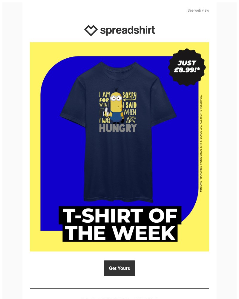 Screenshot of email with subject /media/emails/899-for-the-minions-t-shirt-of-the-week-c2b3fd-cropped-cbbe4710.jpg