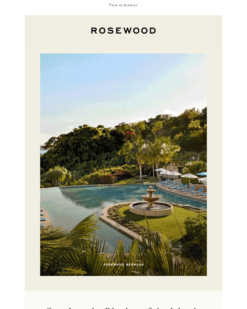Screenshot of email sent to a Rosewood Hotels & Resorts Newsletter subscriber
