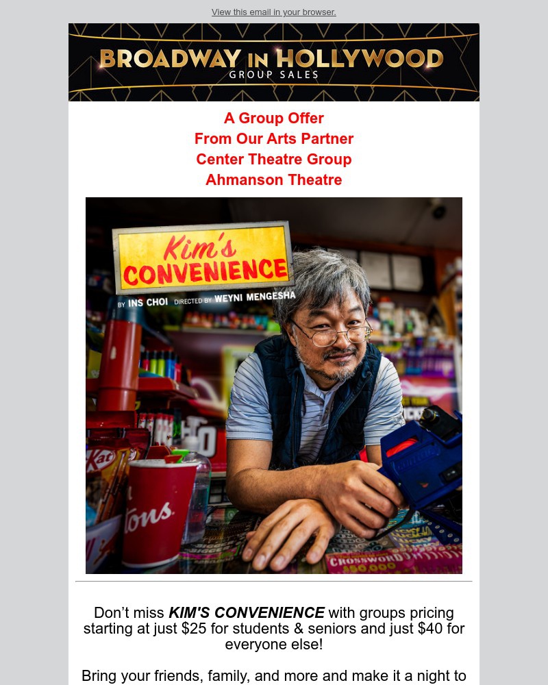 Screenshot of email with subject /media/emails/a-group-offer-from-our-arts-partners-kims-convenience-at-the-ahmanson-theatre-b58_MBQ6CuT.jpg
