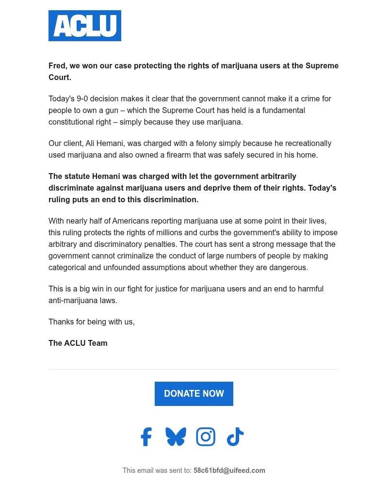 Screenshot of email with subject /media/emails/a-unanimous-win-for-marijuana-users-constitutional-rights-at-the-supreme-court-2c_TBZ15sK.jpg