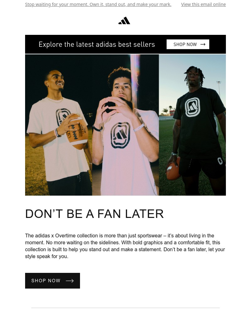 Screenshot of email with subject /media/emails/adidas-x-overtime-collection-dont-be-a-fan-later-bc25db-cropped-5742e00b.jpg