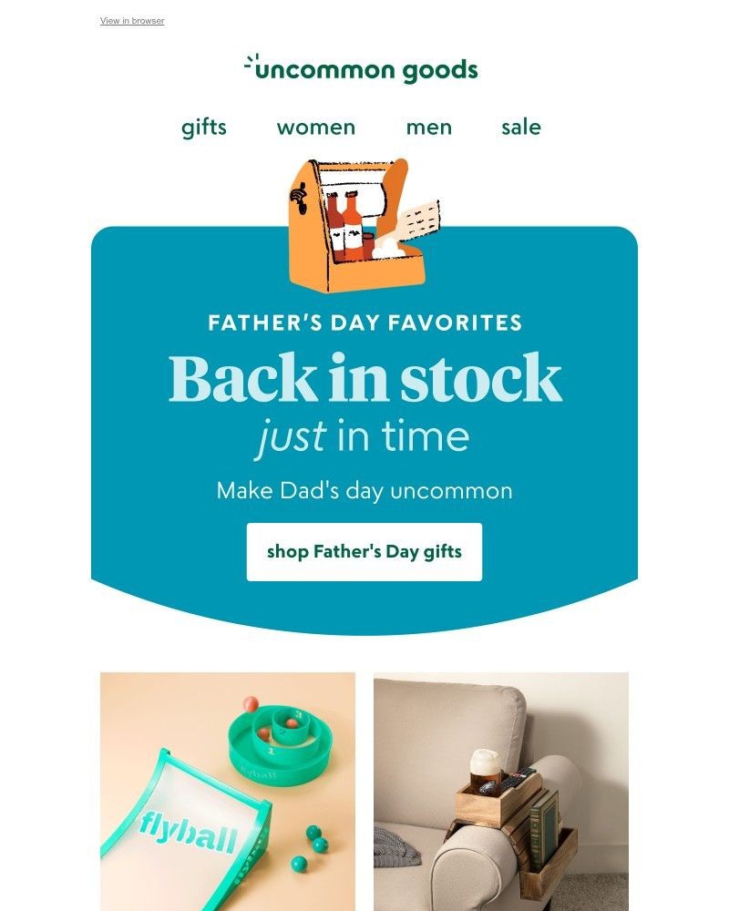 Screenshot of email with subject /media/emails/back-in-stock-sold-out-gifts-for-dad-just-in-time-a6bd1c-cropped-1e14f4eb.jpg
