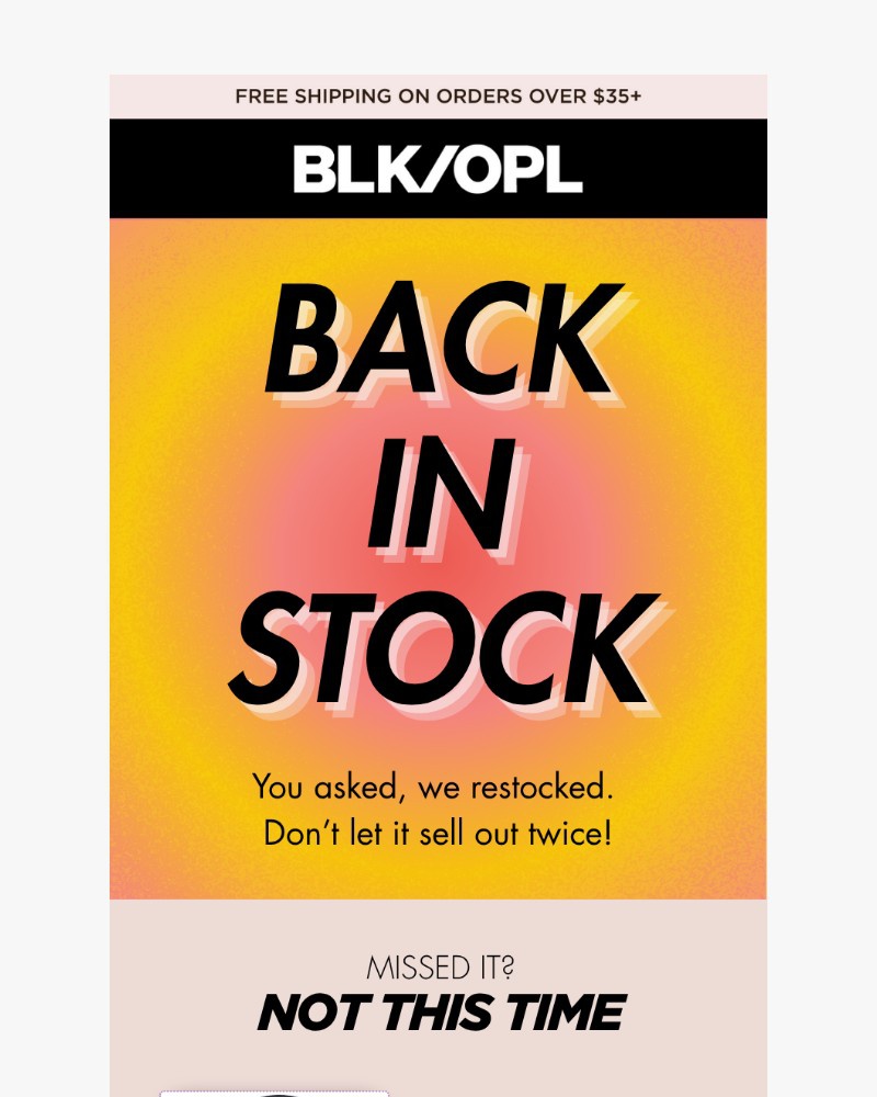 Screenshot of email with subject /media/emails/back-in-stock-your-base-faves-are-here-e7d9d3-cropped-b8197e03.jpg