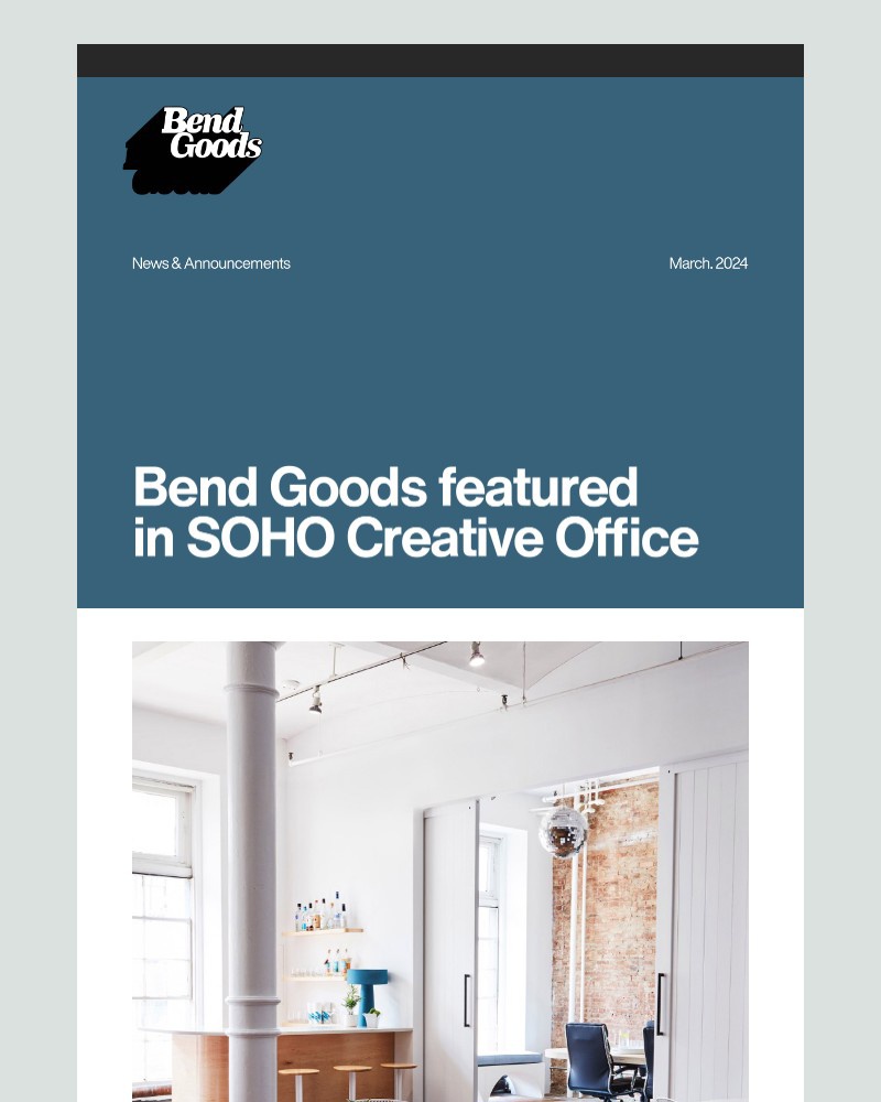 Screenshot of email with subject /media/emails/bend-goods-featured-in-soho-creative-office-e3f715-cropped-f1f7c006.jpg