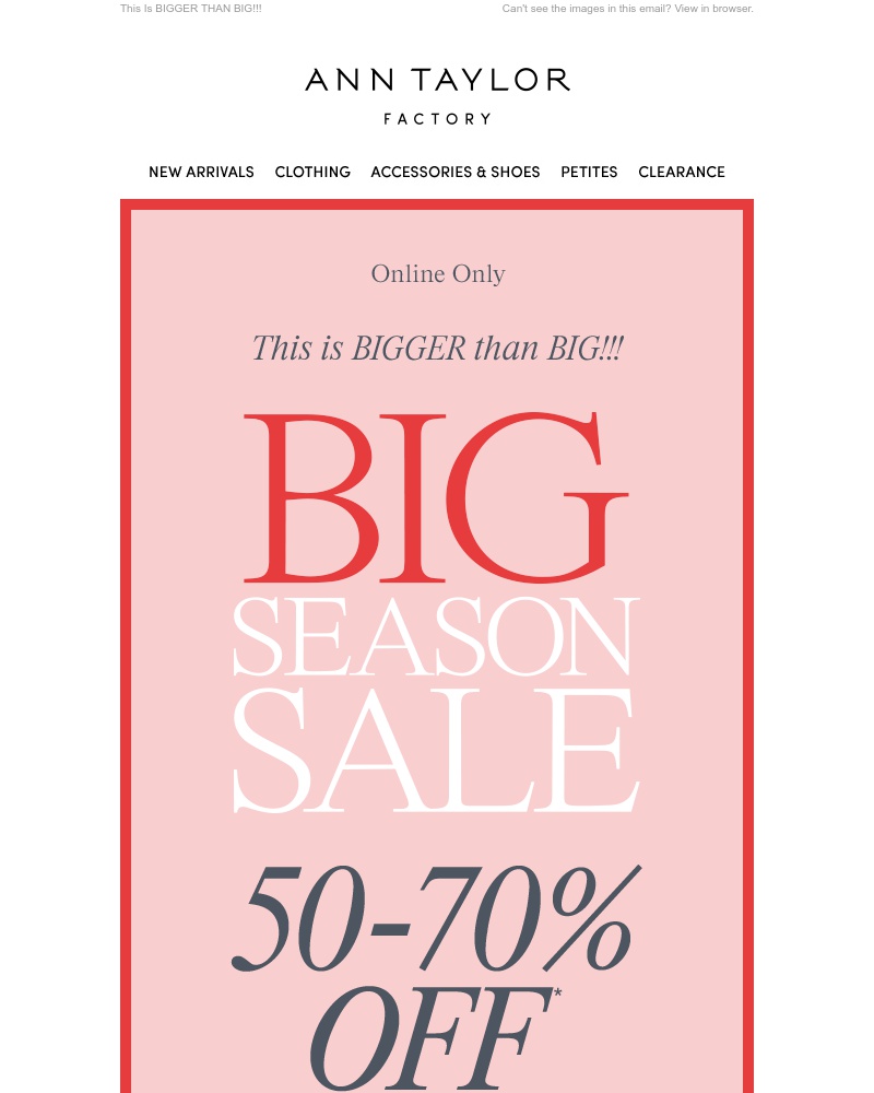Screenshot of email with subject /media/emails/big-season-sale-50-70-off-extra-15-off-cropped-4a9f0d97.jpg