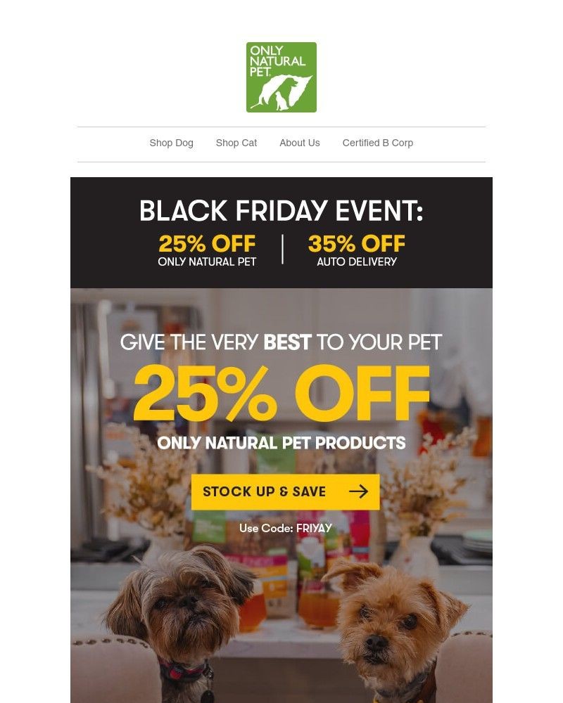 Screenshot of email with subject /media/emails/black-friday-means-25-off-only-natural-pet-products-426c45-cropped-c5eb8bf1.jpg