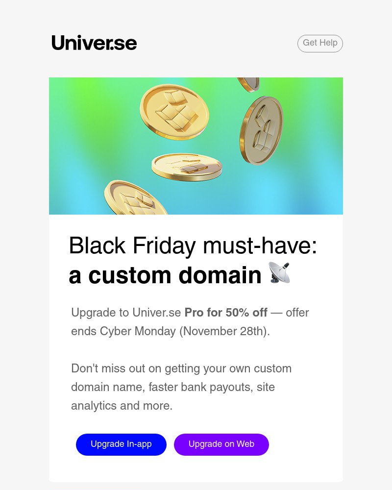 Screenshot of email with subject /media/emails/black-friday-sale-save-50-on-universe-pro-2ebe9c-cropped-5b79c2e9.jpg