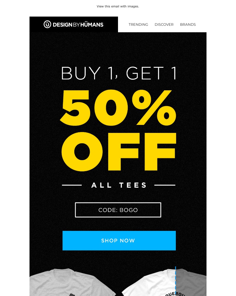 Screenshot of email with subject /media/emails/buy-1-get-1-50-off-all-tees-cropped-2595037d.jpg