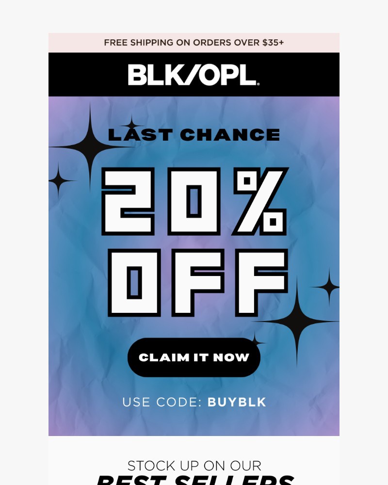 Screenshot of email with subject /media/emails/buy-black-and-get-20-off-last-chance-a82cfd-cropped-1597e32c.jpg