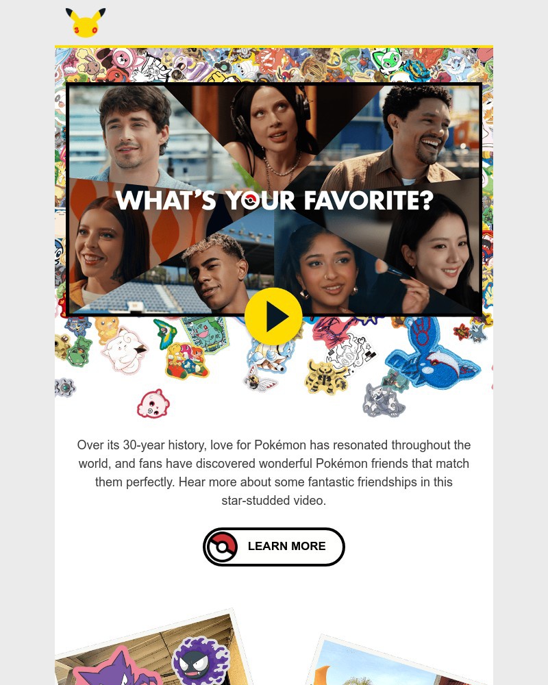 Screenshot of email with subject /media/emails/celebrate-30-years-with-pokemon-50e1c2-cropped-31694a93.jpg