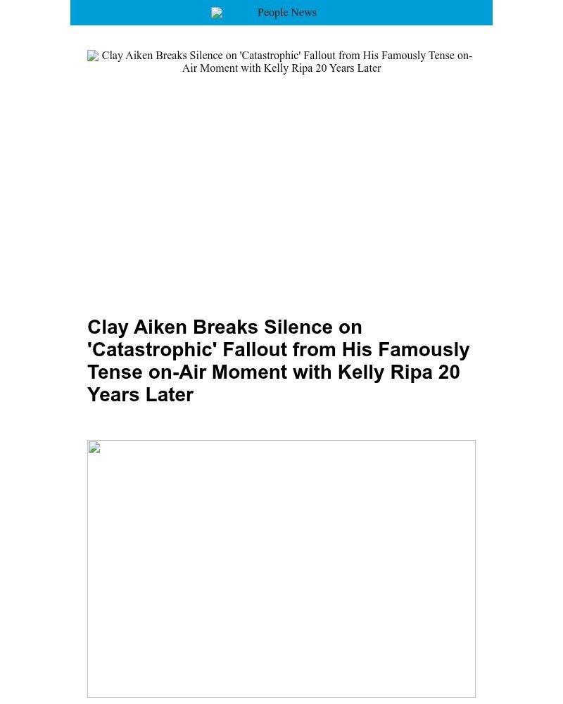 Screenshot of email with subject /media/emails/clay-aiken-breaks-silence-on-catastrophic-fallout-from-his-famously-tense-on-air-_yKjjKgE.jpg