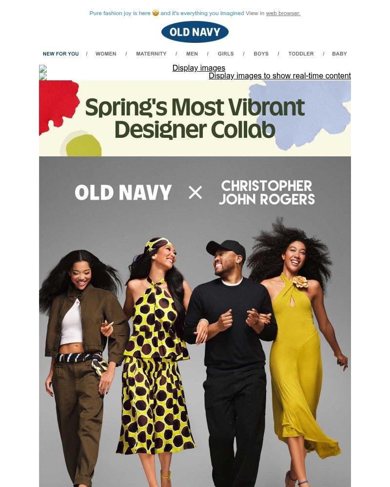 Screenshot of email with subject /media/emails/colorful-mixable-maximal-the-old-navy-x-christopher-john-rogers-collection-is-now_yz1gNHZ.jpg