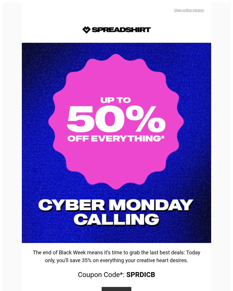 Screenshot of email with subject /media/emails/cyber-monday-means-up-to-50-off-everything-62996d-cropped-9ed14a4a.jpg