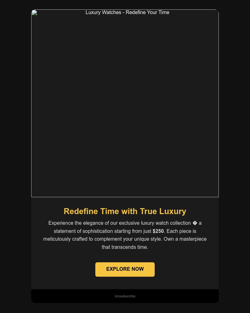 Screenshot of email with subject /media/emails/discover-exclusive-luxury-limited-time-watch-collection-from-250-a4f7b2-cropped-f2870ffd.jpg