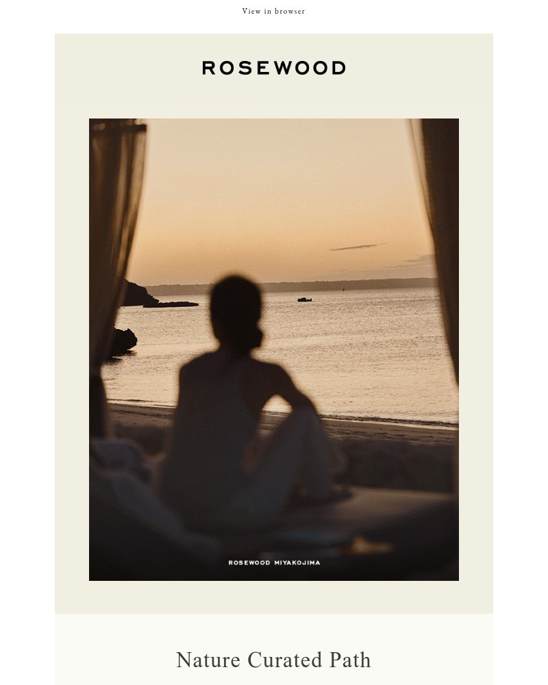 Screenshot of email sent to a Rosewood Hotels & Resorts Newsletter subscriber