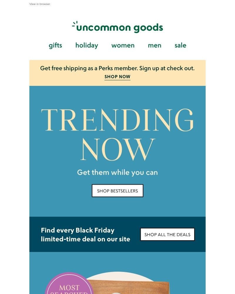 Screenshot of email with subject /media/emails/dont-miss-itthese-trending-gifts-are-selling-out-fast-b6a566-cropped-7919694a.jpg