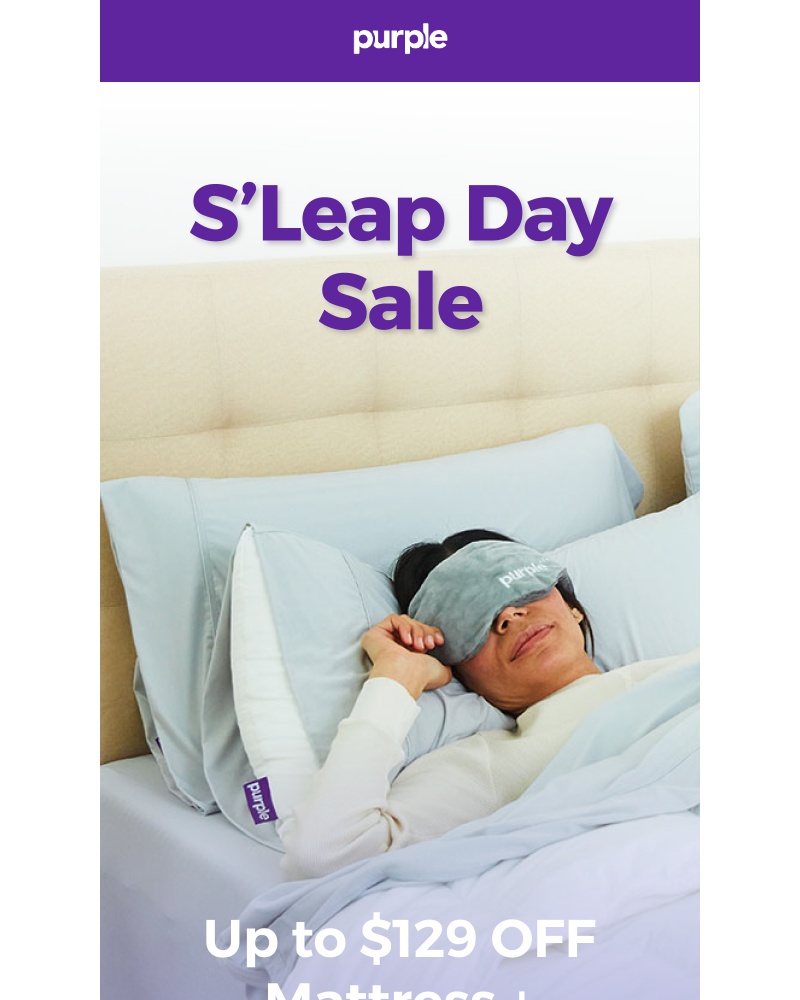 Screenshot of email with subject /media/emails/dont-miss-our-sleap-day-sale-up-to-129-off-mattress-free-sleep-mask-cropped-607143bd.jpg