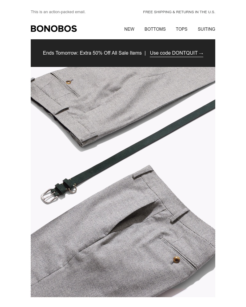 Screenshot of email with subject /media/emails/dope-dress-pants-and-extra-50-off-sale-items-cropped-d78115e8.jpg