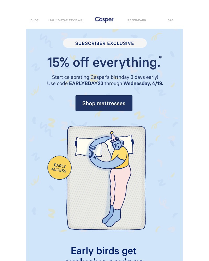 Screenshot of email with subject /media/emails/early-bird-access-save-15-for-caspers-birthday-sale-5756e0-cropped-e3131d3f.jpg