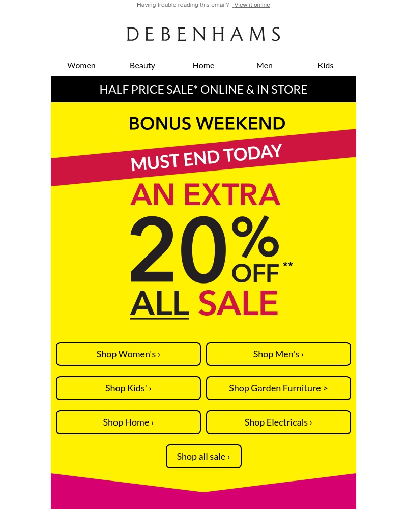 Screenshot of email with subject /media/emails/ends-today-extra-20-off-the-half-price-sale-cropped-5c003f08.jpg