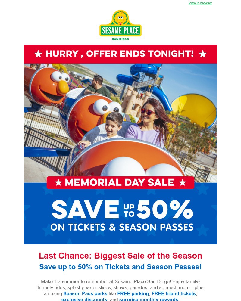 Screenshot of email with subject /media/emails/ends-tonight-memorial-day-sale-save-up-to-50-on-sesame-place-tickets-season-passe_RqXirwU.jpg