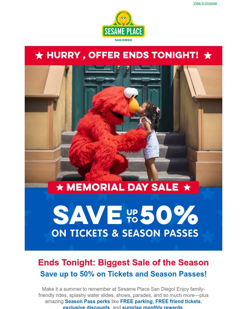 Screenshot of email with subject /media/emails/ends-tonight-memorial-day-sale-save-up-to-50-on-sesame-place-tickets-season-passe_TUzIQ2H.jpg