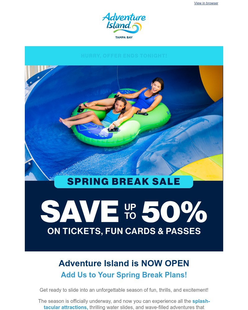 Screenshot of email with subject /media/emails/ends-tonight-spring-break-sale-save-up-to-50-on-tickets-fun-card-and-passes-5e728_VvRBMLz.jpg