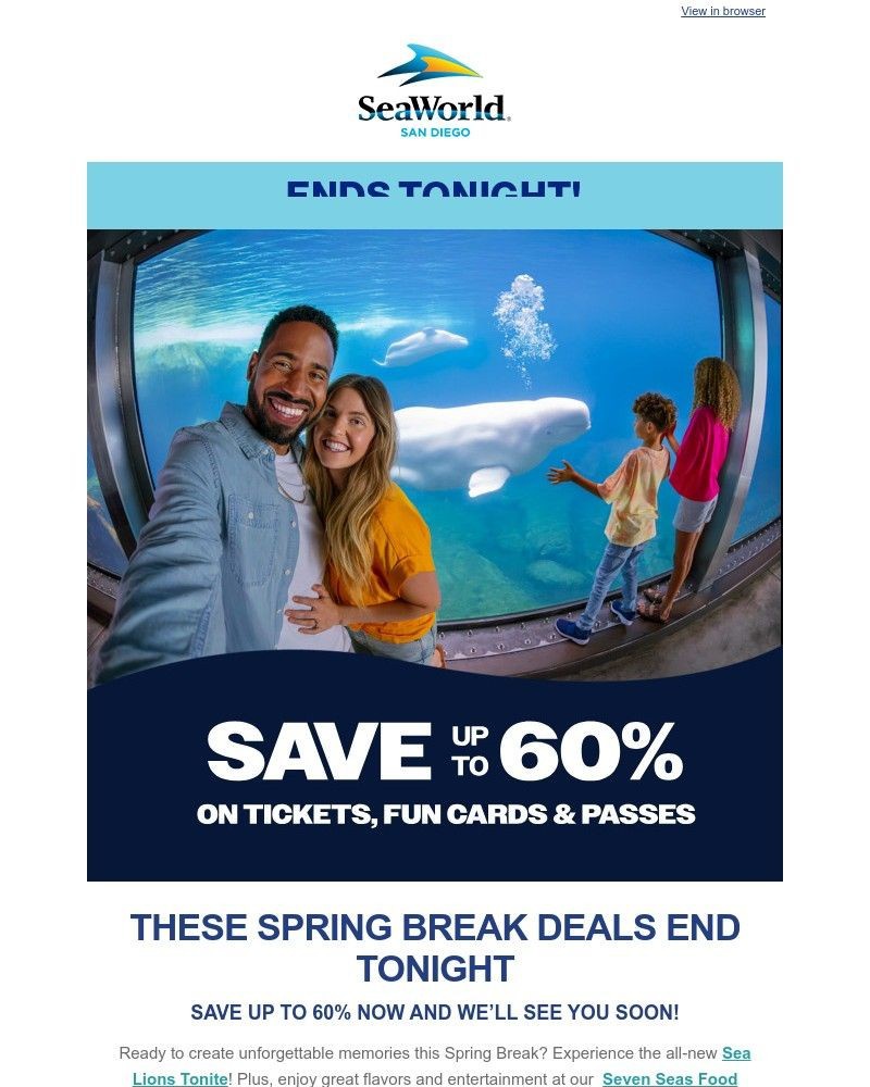 Screenshot of email with subject /media/emails/ends-tonight-spring-break-sale-save-up-to-60-on-tickets-fun-cards-and-passes-c441_Qh0kVnZ.jpg