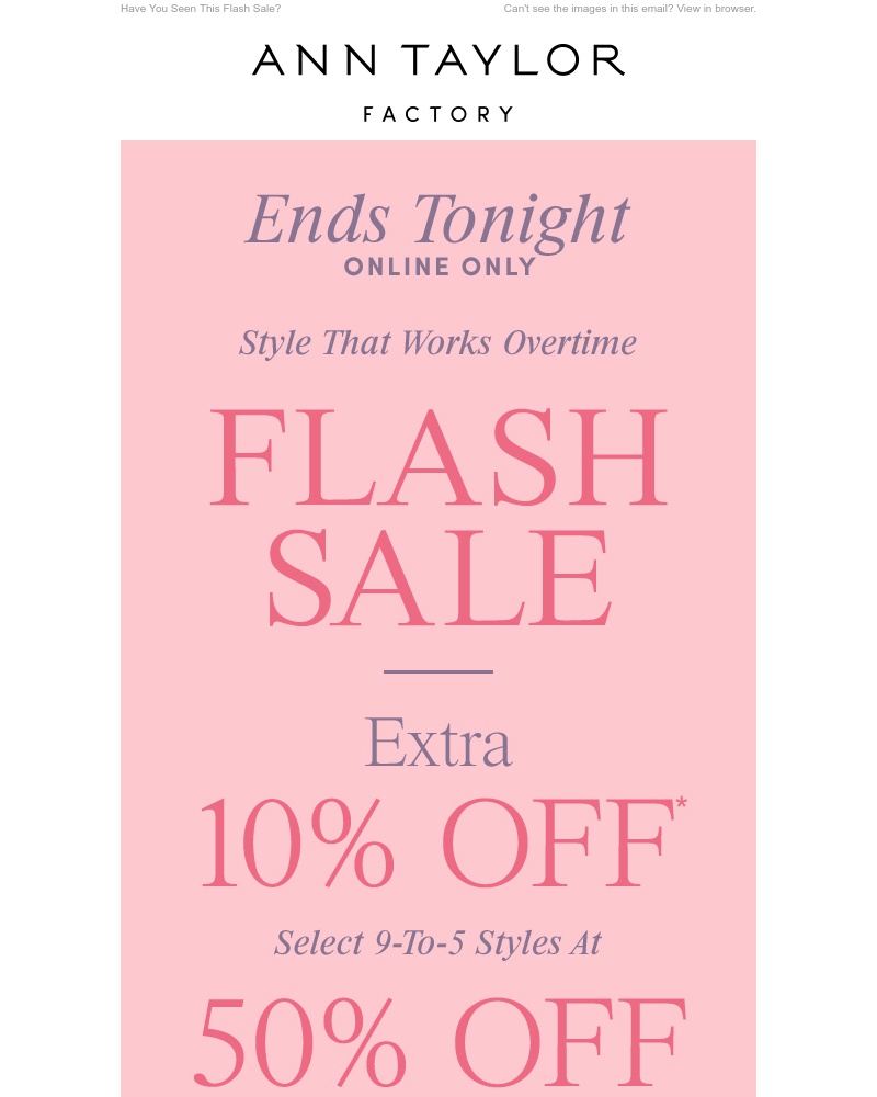 Screenshot of email with subject /media/emails/extra-10-off-select-work-styles-at-50-off-cropped-91e5a85a.jpg