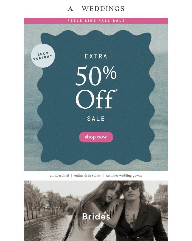 Screenshot of email with subject /media/emails/extra-50-off-sale-ends-tonight-f02234-cropped-cd9bd4ad.jpg