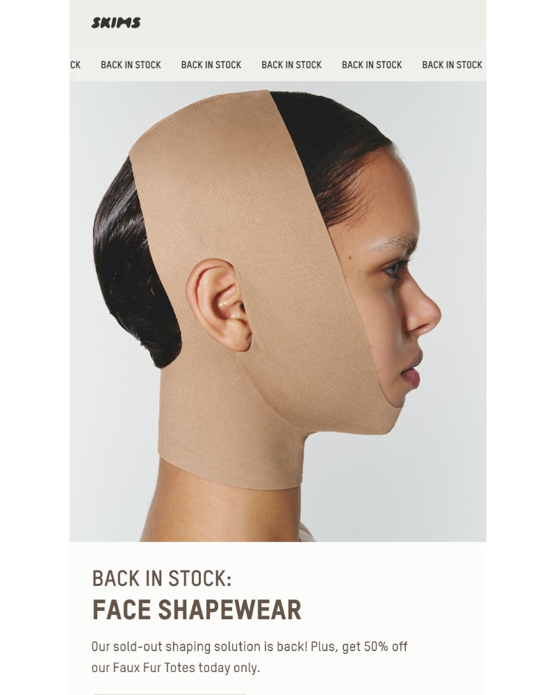 Screenshot of email with subject /media/emails/face-shapewear-is-back-50-off-faux-fur-totes-05e4b8-cropped-dd5cdd77.jpg