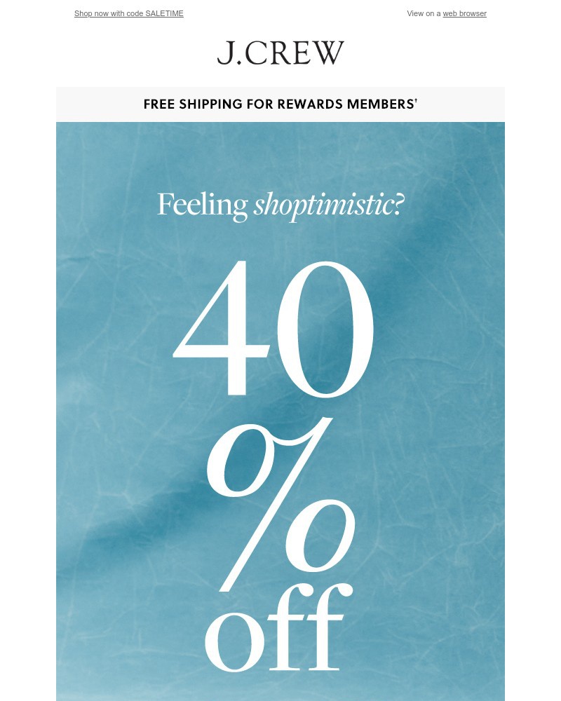 Screenshot of email with subject /media/emails/feeling-shoptimistic-get-up-to-40-off-4fdf45-cropped-052c2dd7.jpg