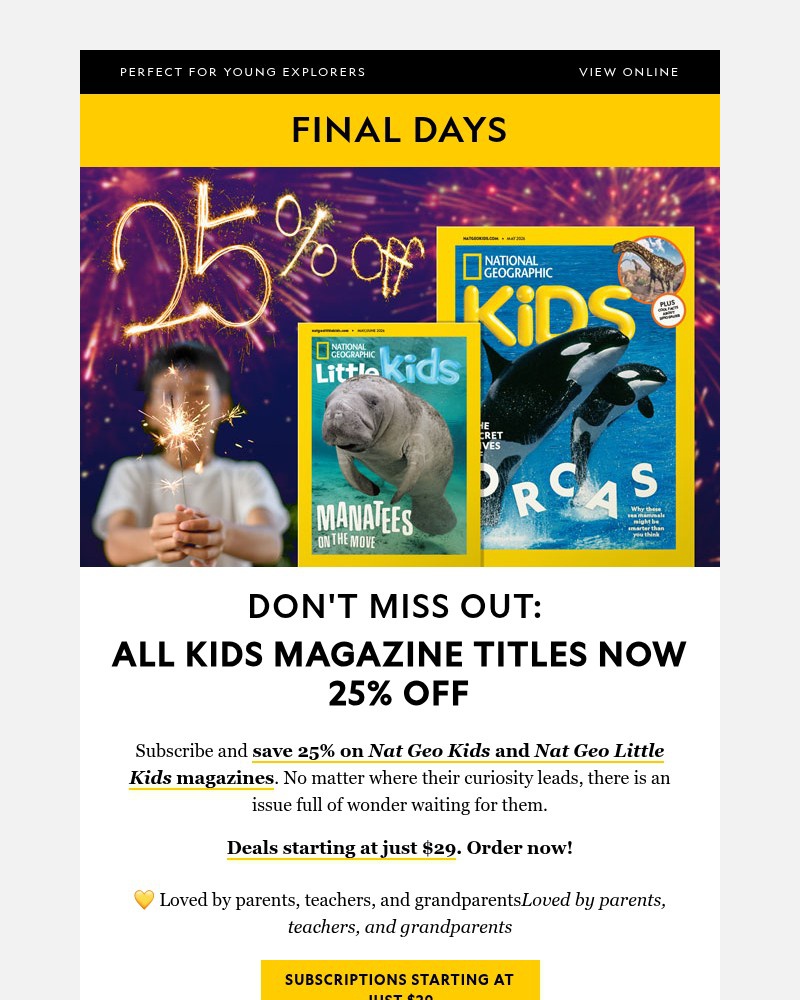 Screenshot of email with subject /media/emails/final-days-all-nat-geo-kids-magazines-are-25-off-9b08f7-cropped-dd31f256.jpg