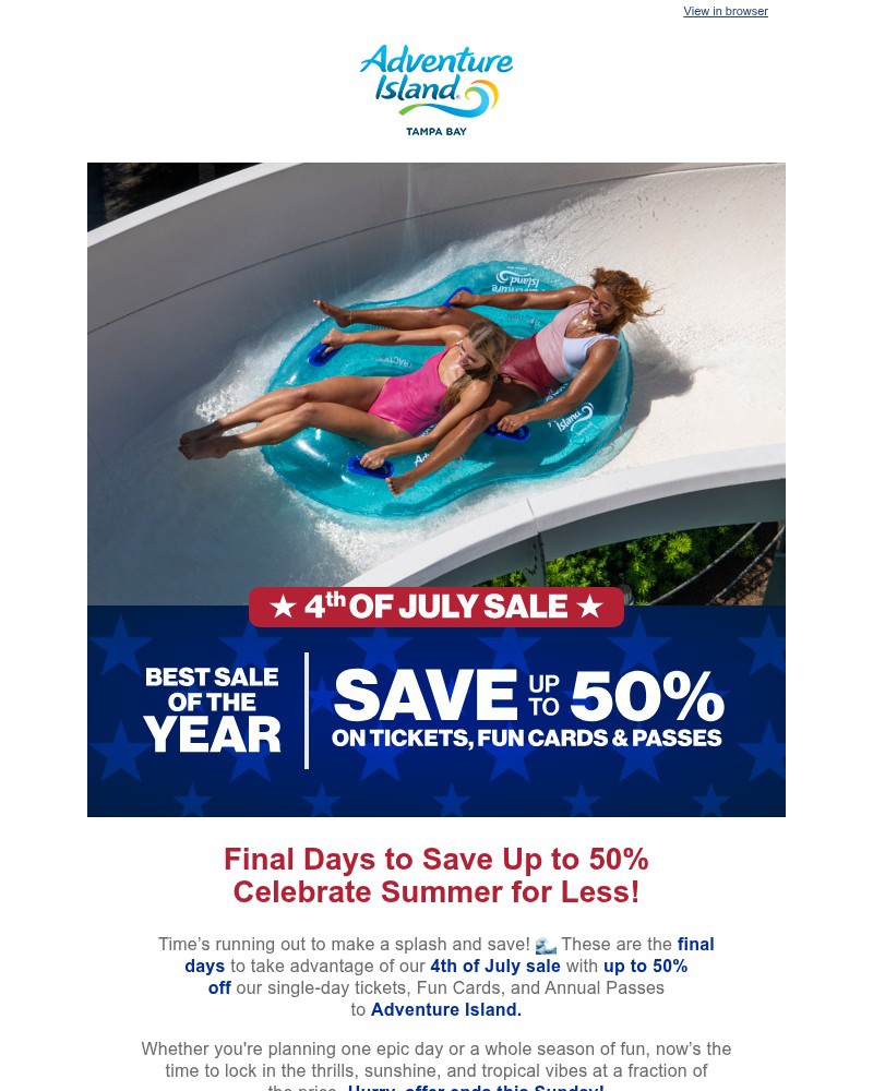 Screenshot of email with subject /media/emails/final-days-save-up-to-50-on-tickets-fun-cards-and-passes-7a1b80-cropped-c7c73027.jpg