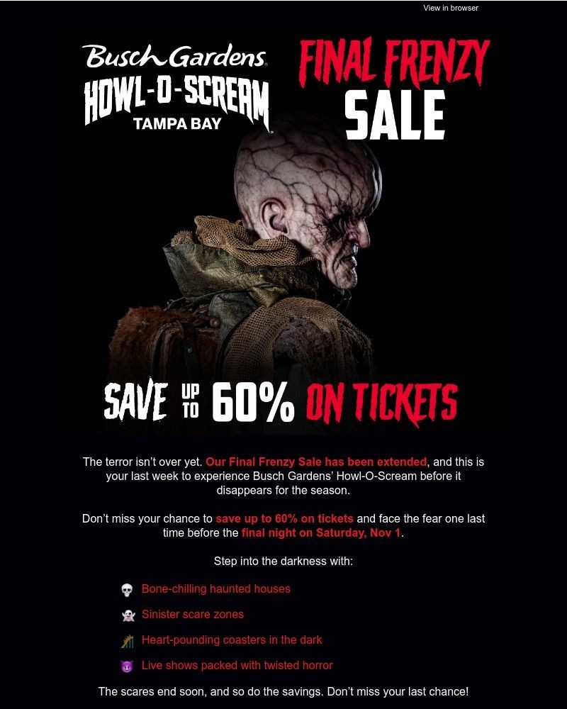 Screenshot of email with subject /media/emails/final-frenzy-extends-save-up-to-60-on-tickets-experience-the-terror-5932ef-croppe_i5cVNnO.jpg