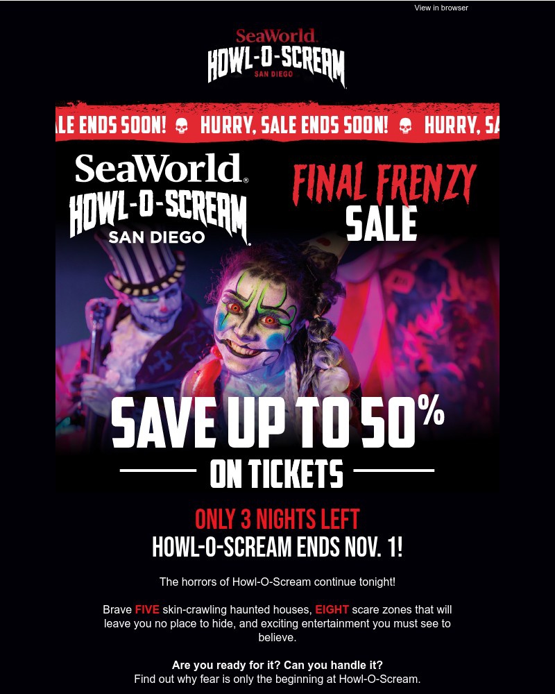 Screenshot of email with subject /media/emails/final-frenzy-sale-save-up-to-50-on-howl-o-scream-tickets-000251-cropped-254dfc13.jpg