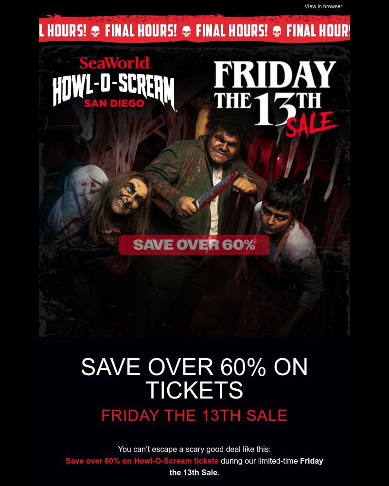 Screenshot of email with subject /media/emails/final-hours-howl-o-scream-tickets-only-3513-f17c6a-cropped-1d8cce86.jpg