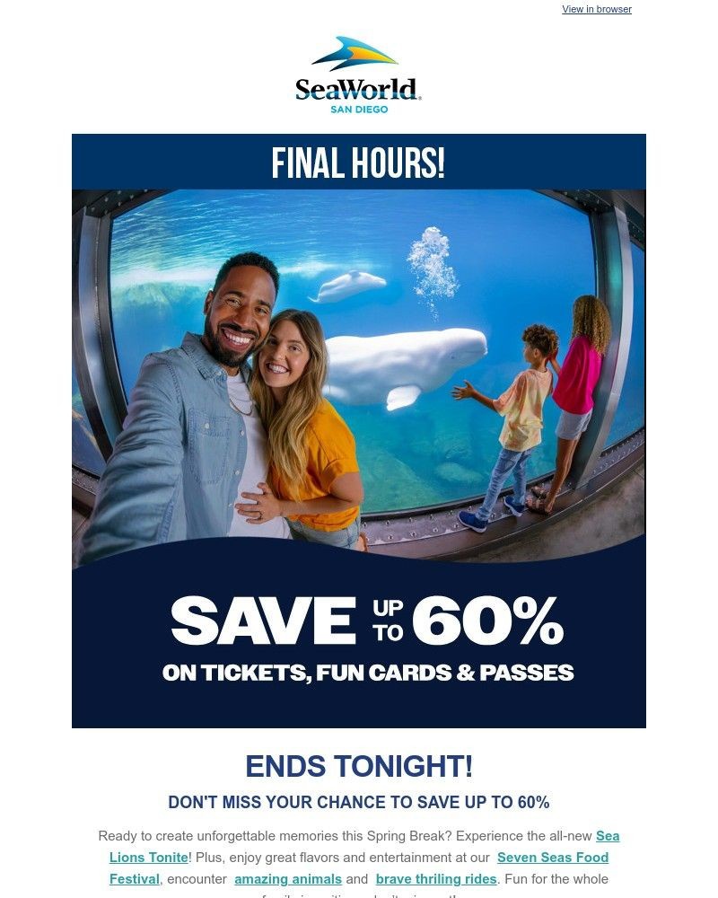 Screenshot of email with subject /media/emails/final-hours-spring-break-sale-save-up-to-60-on-tickets-fun-cards-and-passes-ddc2d_dZLPgGz.jpg