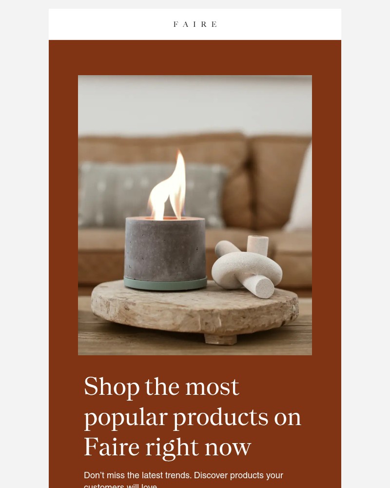 Screenshot of email with subject /media/emails/find-your-next-bestseller-shop-whats-trending-on-faire-84daa5-cropped-4c5966f3.jpg