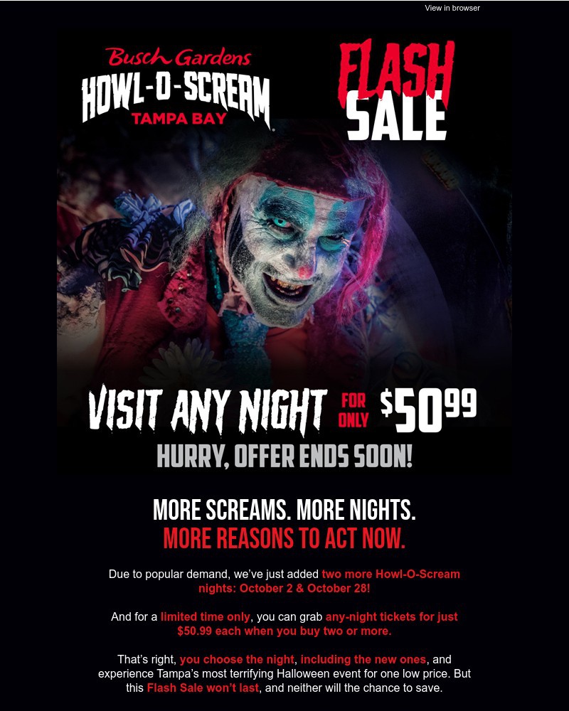 Screenshot of email with subject /media/emails/flash-sale-buy-two-or-more-any-night-tickets-to-howl-o-scream-for-5099-each-75517_fkQeUPs.jpg